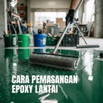 cara pemasangan epoxy ;lntai 1